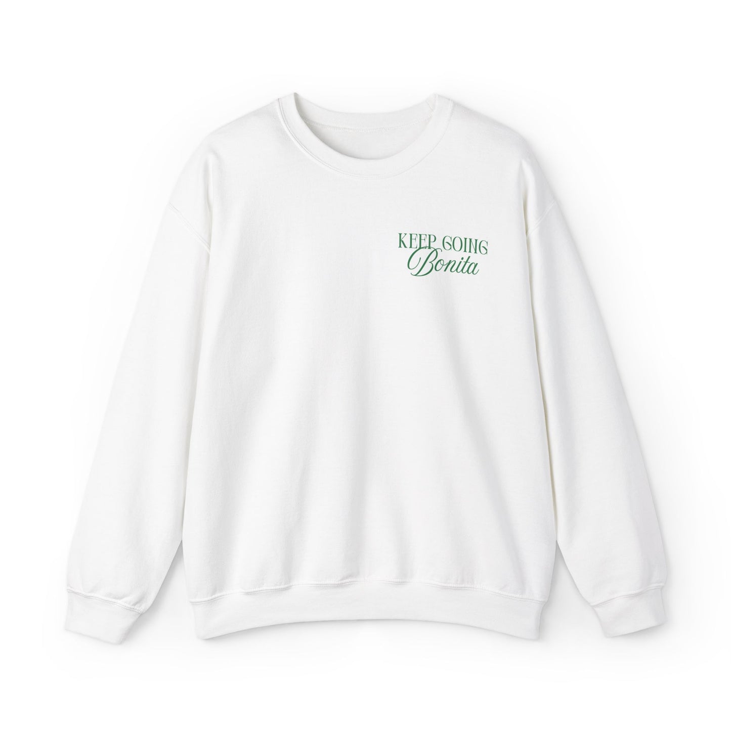 Sweatshirt 'Keep Going Bonita'